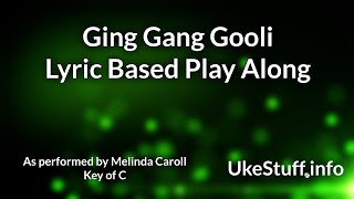 Ging Gang Gooli Lyric Based Play Along