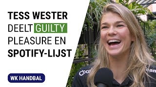#SLAAPLEKKER met TESS WESTER op Guilty Pleasure én Spotify | WK Handbal