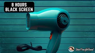 HAIR DRYER Sound for Sleep | 8 Hours White Noise - Dark Screen | Calm, Relax, Sleep #whitenoise