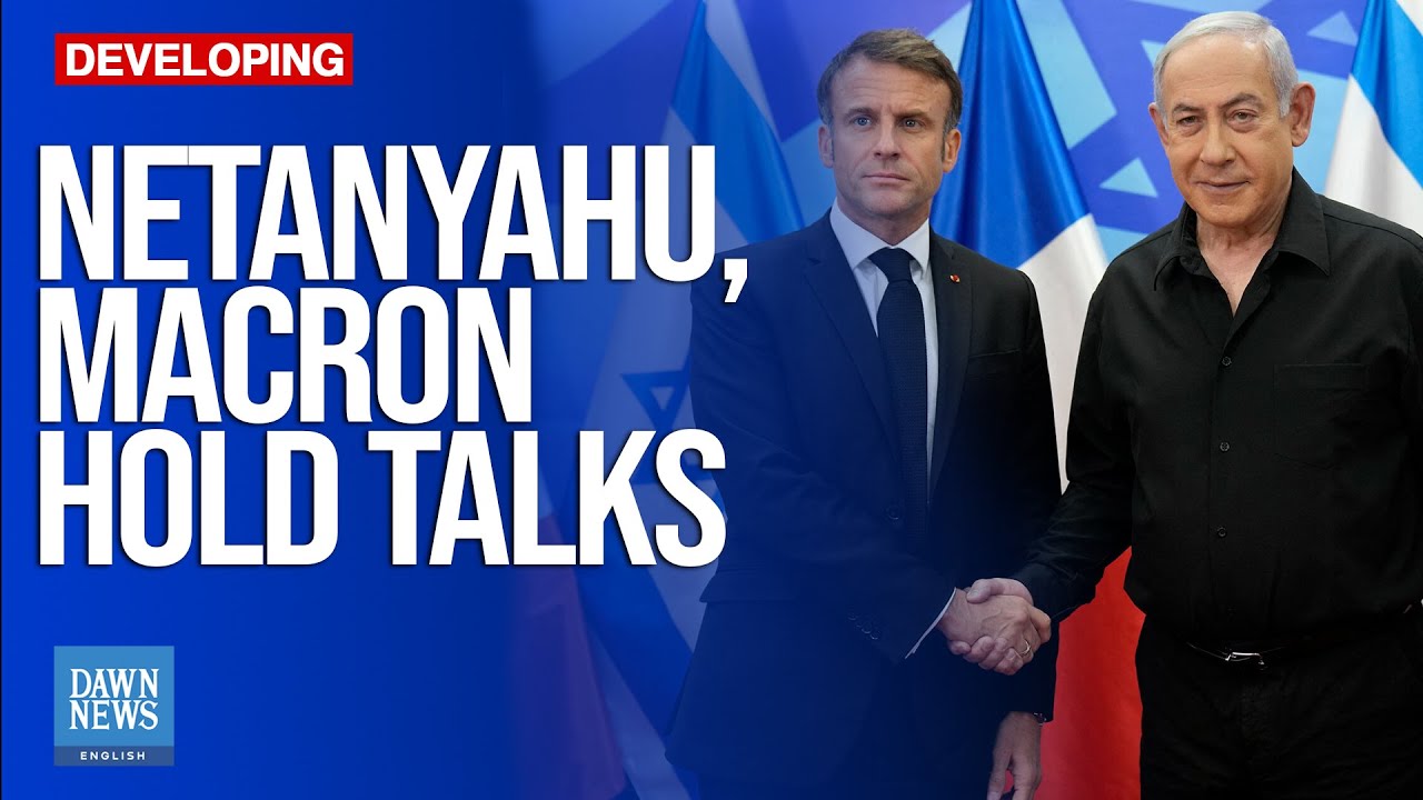 Netanyahu, Macron Speak Following France's Call For Arms Embargo On Israel | Dawn News English