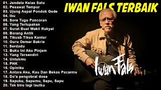 Iwan Fals Full Album Terbaik Terpopuler Sepanjang Masa - The Best Of Iwan Fals