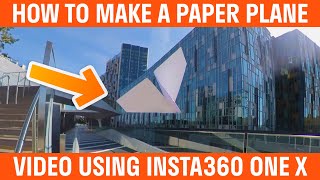 How To Make A Paper Plane Video Insta360 ONE X Tutorial screenshot 1