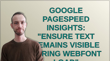 Google Pagespeed Insights: "Ensure text remains visible during webfont load"