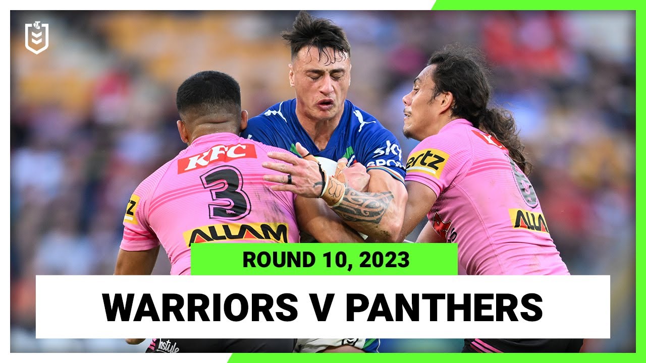 New Zealand Warriors v Penrith Panthers NRL Round 10 Full Match Replay 