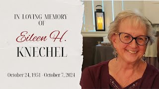 Eileen Knechel Memorial Service