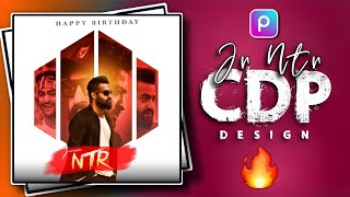 NTR junior Birthday CDP editing in PicsArt App | cdp editin in picsart | Birthday Poster Editing