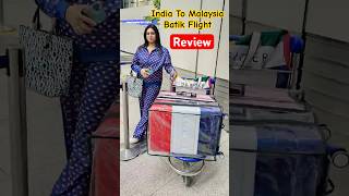 india 🇮🇳 to malaysia 🇲🇾 flight review #youtubeshorts #shorts #viral #travel #travelvlog #minivlog