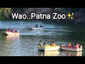 Patna Zoo In Bailey Road ,kaisa hai Patna ka Zoo,✨👌