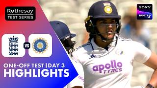 Yastika Bhatia's Historic 100 | One-Off Test Day 3 | Highlights | India Women's Tour Of England 2026