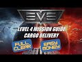 EVE Online: L4 Guide - Cargo Delivery