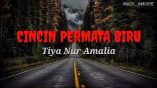 CINCIN PERMATA BIRU - Cover Lirik|| TIYA NUR AMALIA