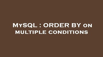MySQL : ORDER BY on multiple conditions