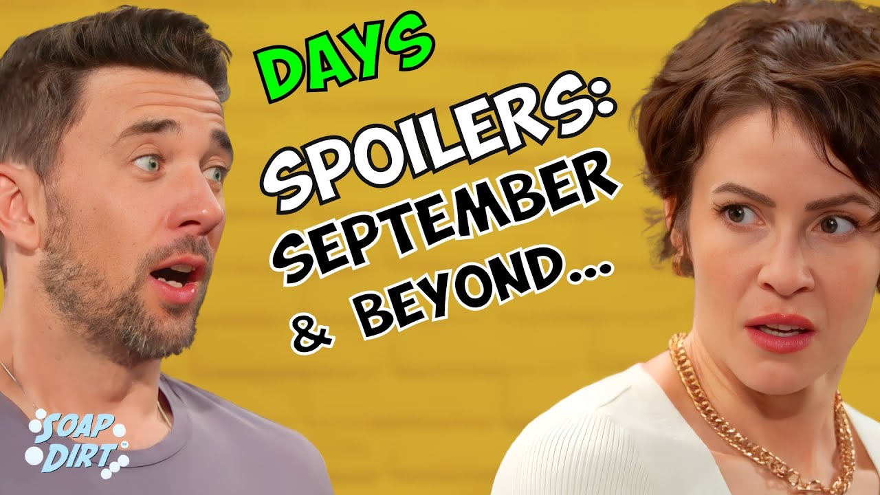 Days of our Lives Sept & Beyond Spoilers: Sarah Walks, Philip Balks ...