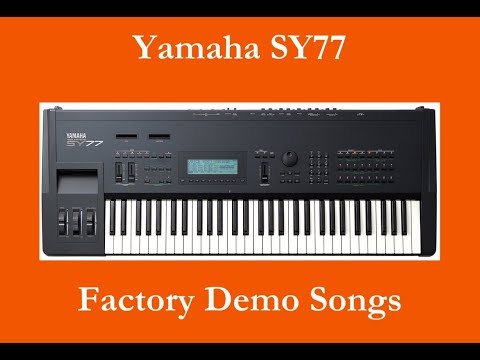 Yamaha SY77 - Démos internes - Factory Demo Songs