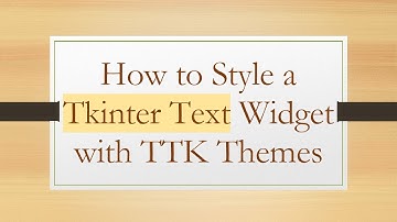How to Style a Tkinter Text Widget with TTK Themes