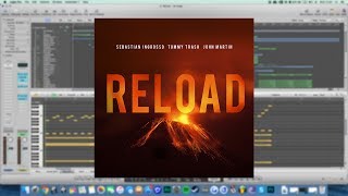 Sebastian Ingrosso & Tommy Trash - Reload (Ben Potts Remake)