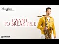 I want to break free queen  saxophone cover of popular songs 2021  manu lpez