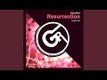 Resurrection (Original Mix)