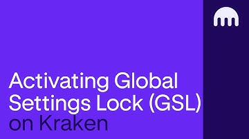 How to Activate The Global Settings Lock on Kraken