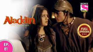 Aladdin - Naam Toh Suna Hoga | अलाद्दिन - नाम तो सुना होगा | Episode 81 | 2nd September, 2020