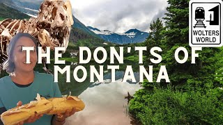 Montana: The Don'ts of Visiting Montana