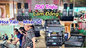 Lên Band Nhạc “ Bàn Giao Dàn Hoả Tiễn Và Mixer Số - 250 Triệu Tại Lâm Đồng. LH 0933991244