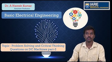 Problem Solving and Critical Thinking Questions on AC Machines by Dr. A Naresh Kumar