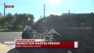 BREAKING NEWS: Bend Police Searching for Wanted Man, Neighborhood on Alert