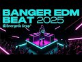 Uplifting EDM Instrumental 2025 Powerful Electronic Dance Beat Uplifting EDM Instrumental 2025 Powerful Electronic Dance Beat