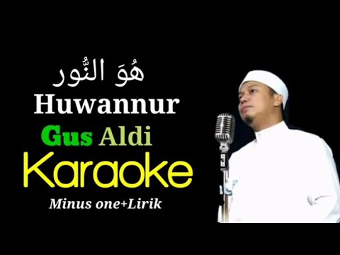 Karaoke Huwannur - gus aldi (cover)