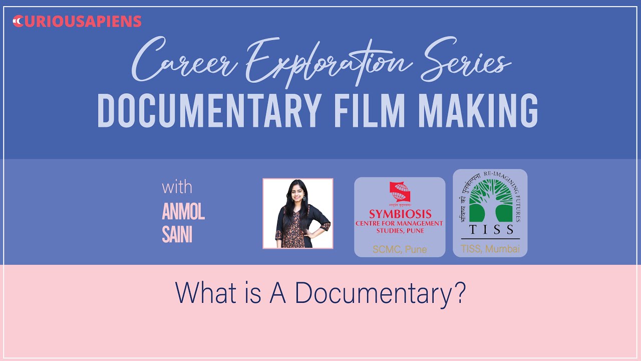 Career Pathways | Documentary Film Making | 1. What Is A Documentary