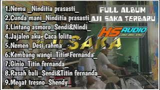 AJISAKA FULL ALBUM TERBARU ,NEMU,CUNDA MANI,JAJALEN AKU