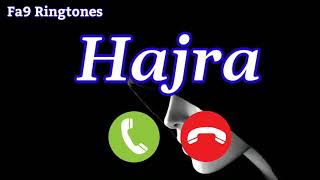 Hajra Name Ringtone Hajra Naam Ki Ringtone Hajra Ringtone Hajra Naam Ka Ringtone Name Ringto
