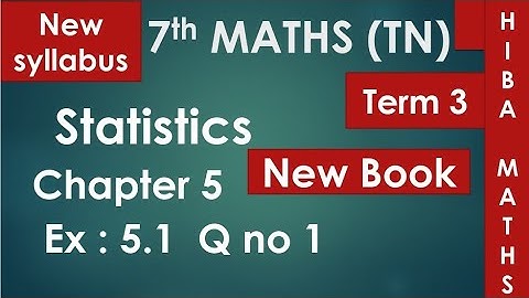 7th maths term 3 chapter 5 exercise 5.1 question 1tn samacheer new syllabus hiba maths