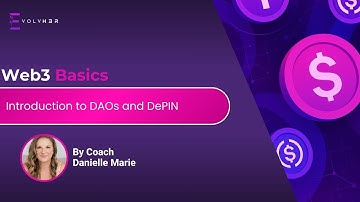 Introduction to DAOs and DePIN | EvolvH3R | All Things Blockchain