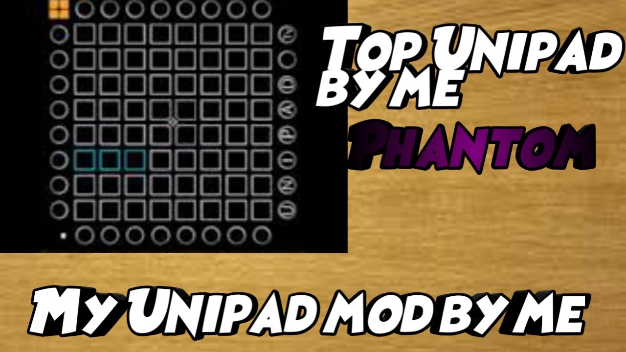 Unipad Phantom mod download YouTube