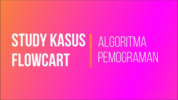 04. Study Kasus Flowcart