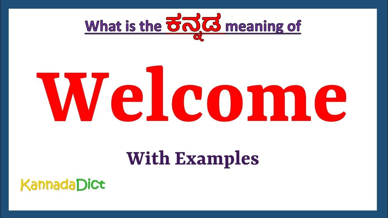 Welcome Meaning In Kannada Welcome In Kannada Welcome In Kannada welcome-meaning-in-kannada-welcome-in-kannada-welcome-in-kannada