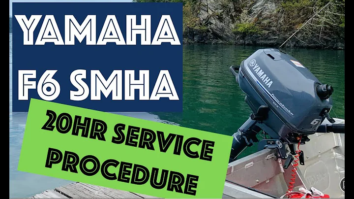 YAMAHA F6/F4 FOUR STROKE 20HR SERVICE PROCEDURE