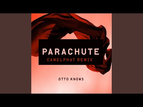 Parachute (CamelPhat Remix)