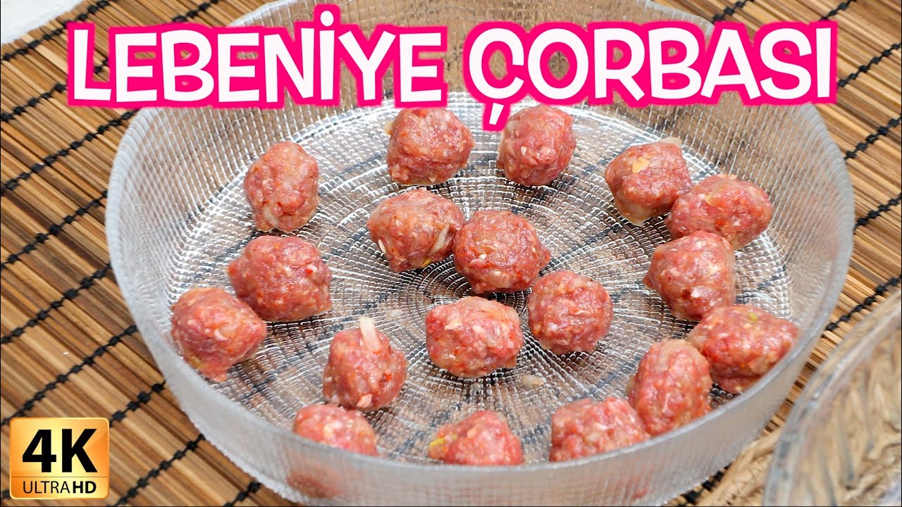 BOL ETLİ VE ÇOK DOYURUCU LEBENİYE ÇORBASI – YEMEK TARİFİ 4K