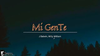 J Balwin & Willy William - MI Gente (Lyrics) Resimi