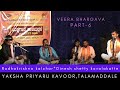 Yaksha priyaru kavoor yakshagana talamaddaleprasangaveera bhargava episode 6