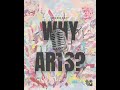 Episode 0: Why Arts Podcast hosted by Nanvi Jhala