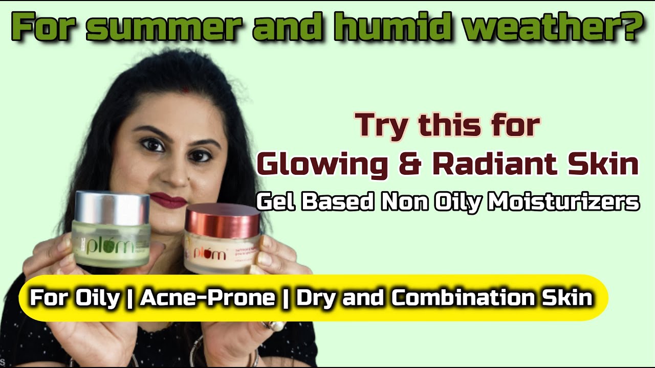 Plum Glow bright moisturizer with SPF 35 & Plum green tea night gel