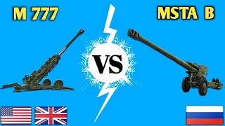 M777 Howitzer VS 2a65 Msta-B Howitzer