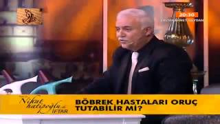 Böbrek Hastaları Oruç Tutabilir Mi     Nihat Hatipoğlu
