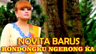 Rondongku Ngerondong Ka - Novita Barus | Lagu Karo Terbaru [ )