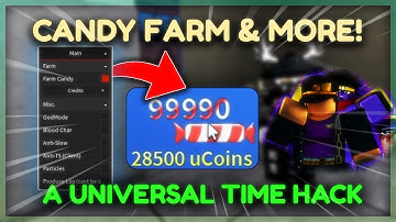 A Universal Time Script GUI 🔥 CANDY FARM, GODMODE, ANTI SLOW, ANTI TS & MORE! 🔥 Roblox AUT Script