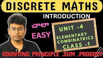 DISCRETE MATHS|Elementary combinatrics permutation  combination Counting principles|SUM PRODUCT RULE